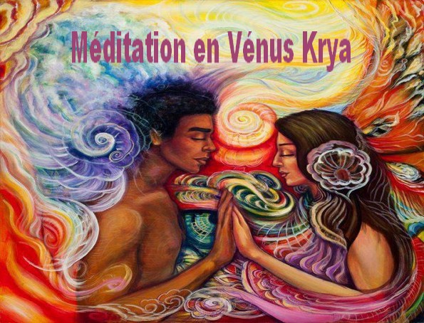 Méditation en Venus Krya