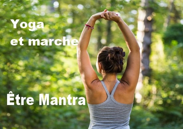 yoga et marche avec 1 mantra